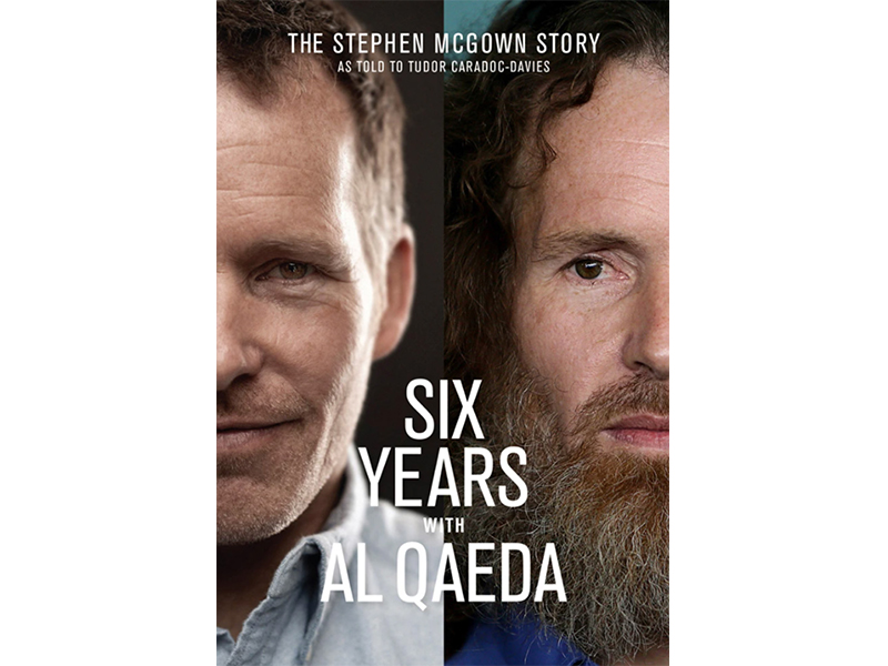 The story of Al Qaedas prisoner Stephen McGown 