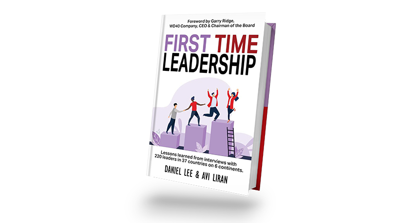 Daniel Lee & Avi Liran |  First Time Leadership